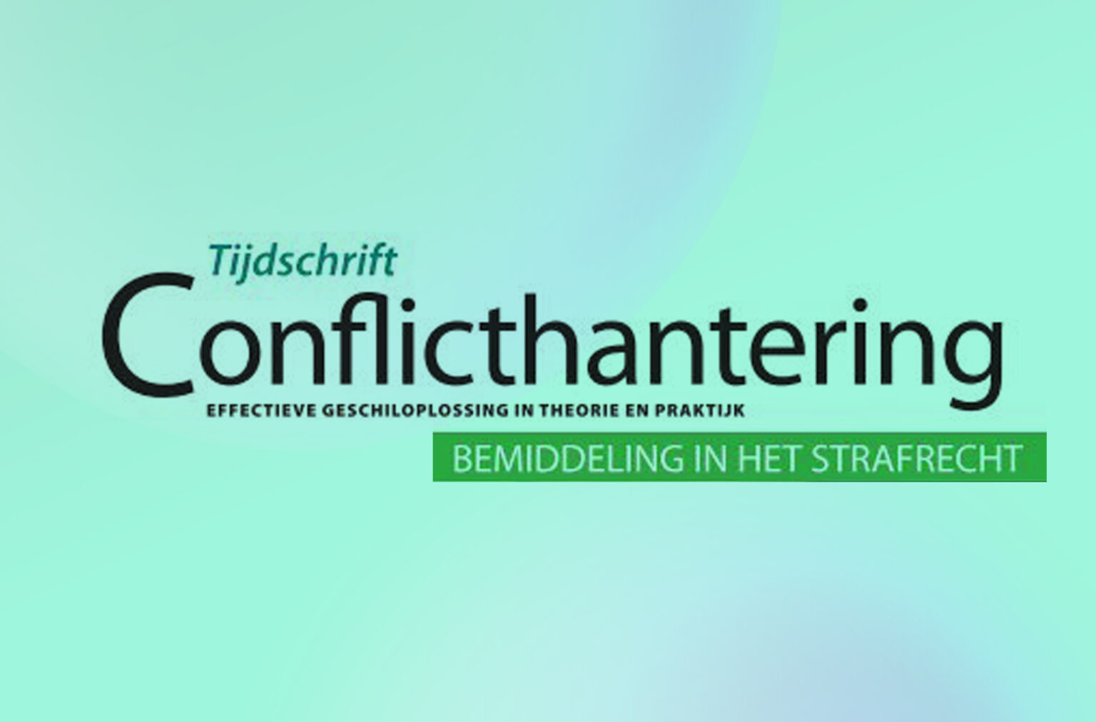 Rondetafelgesprek Tijdschrift Conflicthantering | BBKW Mediation